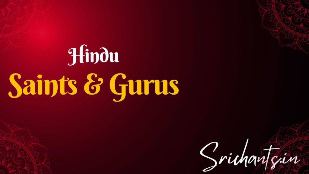 Hindu Saints and Gurus A Spiritual Journey Through Time
