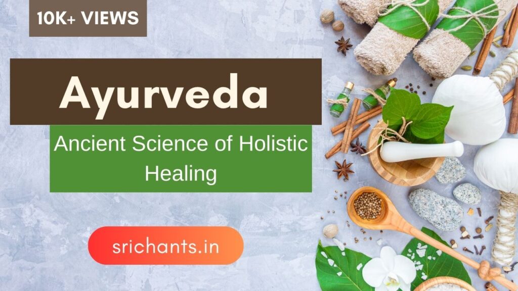 Ayurveda Ancient Science of Holistic Healing