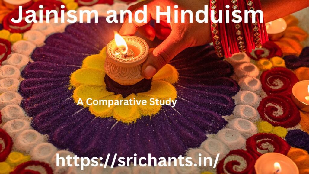 Jainism and Hinduism A Comparative Study