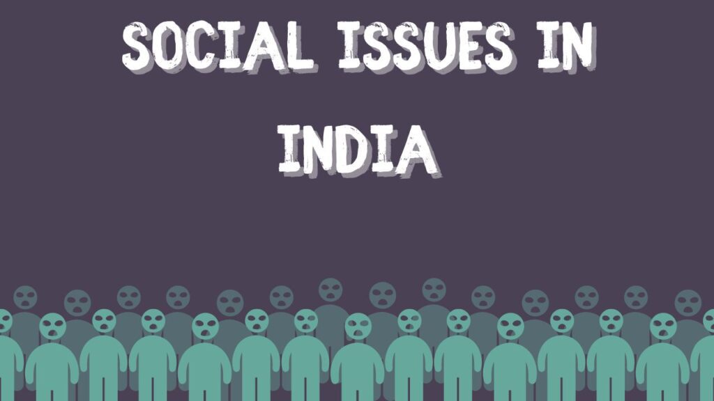 Social Issues in India